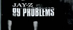 Legal Analysis of Jay-Z's 99 Problems