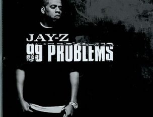 Legal Analysis of Jay-Z's 99 Problems
